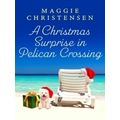 A Christmas Surprise in Pelican Crossing