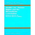 International Studies in Human Rights: Health Law, Human Rights and the Biomedic