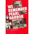 We Remember Pearl Harbor! Lawrence Reginald Rod...