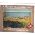 UK RAIL ADVERISING L.M.S GIRVAN ON THE AYRSHIRE...