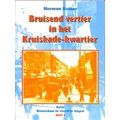Bruisend Vertier In Het Kruiskade-Kwartier