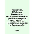 2. Accidents in the Baku Oil Industry (1907-191...