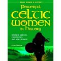 Powerful Celtic Women in History - Warrior Quee...