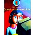 Ghost in the Machine
