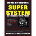 Doyle Brunsons Super System