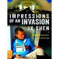 Impressions Of An Invasion