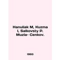 Hanuliak M, Kuzma I, Salkovsty P. Muzla- Cenkov...
