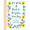 A Book To Brighten Your Day