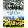 Yorkshire People & Coal