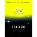 Orion Plain Simple: Runes by Kim Farnell