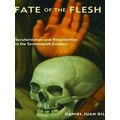 Fate of the Flesh