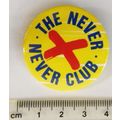 The Never Never Club Badge