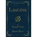 Lascine (Classic Reprint)