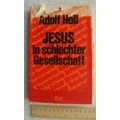 1971 Jesus in Schlechter Gesellschaft by Adolf ...