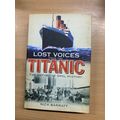 2009 1ST EDITION "LOST VOICE FROM THE TITANIC" ...