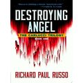 Destroying Angel by Richard Paul Russo