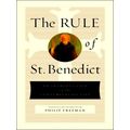 The Rule of St. Benedict - An Introduction to the Contemplative Life by S. Bened