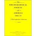 The Bibliographical Society Of America, 1904-79