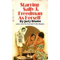 Starring Sally J. Freedman As Herself by Judy B...