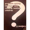 Problem Solving Therapy With Socially Anxious Children