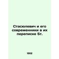 Stasyulevich and his contemporaries in their co...