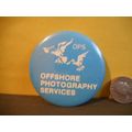 Offshore Photography Services Pinback