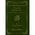 The Reverberator, Madame De Mauves: A Passionat...