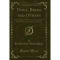 Dogs, Birds and Others: Natural History Letters...