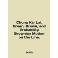 Chung Kai Lai. Green, Brown, and Probability Br...