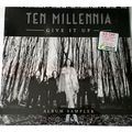 Ten Millennia Exclusive Album Sampler 4 Tracks CD Give It UP