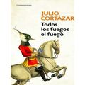 Todos Los Fuegos El Fuego / All Fires The Fire