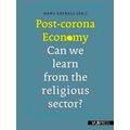 Post-Corona Economy - Can we Learn From the Religious Sector by Various Authors
