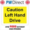 WT052 CAUTION LEFT HAND DRIVE SIGN ROAD SWEEP C...