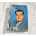 Richard Nixon Six Crisis 1962 First Edition Aut...