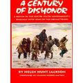 A Century Of Dishonor