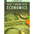 A Guide To What's Wrong With Economics