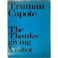 The Thanksgiving Visitor by Truman Capote