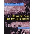 Keeping the People Who Keep you in Business