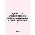 L.I. Zubok Essays on the History of the Labor M...