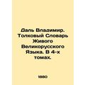 Dal Vladimir. Interpretative Dictionary of the ...