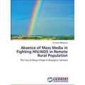 Absence of Mass Media in Fighting Hiv/Aids in R...