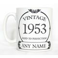 Vintage 1953 Aged To Perfection Mug PERSONALISE...
