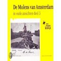 De Molens Van Amsterdam In Oude Ansichten - Deel 3