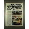 1979 Volvo Car Ad - Lost 1,000 Pounds of Ugly Fat!
