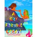A Cry For The Ocean