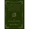 The Works of Mary Russell Mitford, Prose and Ve...