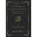 The Works of Laurence Sterne: With a Life of th...
