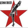 Getaway Cruiser * by Getaway Cruiser (CD, Jun-1...