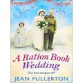 A Ration Book Wedding