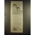 1926 Resinol Soap Ad - Don't be too busy to saf...